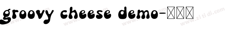 groovy cheese demo字体转换